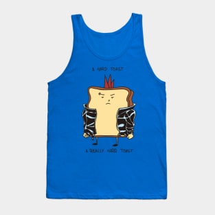 The Hard Toast Tank Top